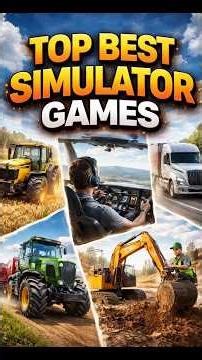 Top 5 best simulator games for android