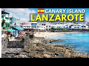 Lanzarote Travel Guide | Top Things to Do in the Canary Islands 2025