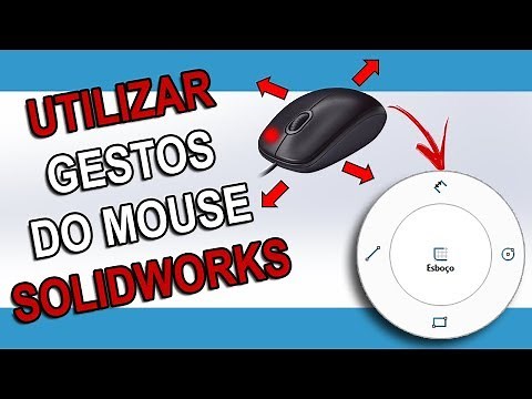 Dica #4 SolidWorks - Utilizar gestos do mouse