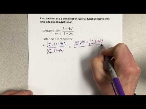 Find the limit of a polynomial or rational function using limit laws and direct substitution