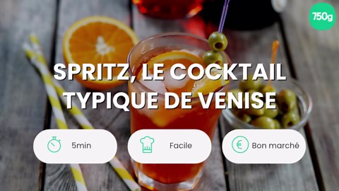 Recette Spritz maison, la recette du cocktail typique de Venise - 750g.com