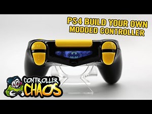 PS4 Build Your Own - Custom Controllers - Controller Chaos