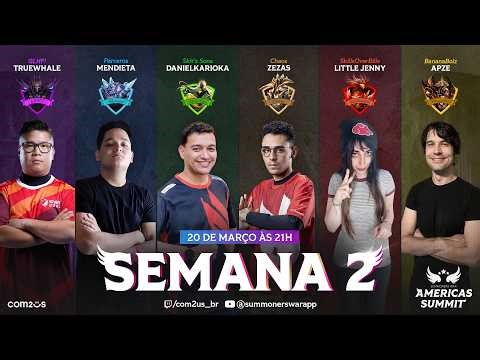 [PT] Americas Summit 2026 - Semana 2