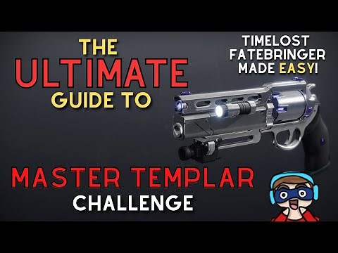How to Get TIMELOST FATEBRINGER! | Master Templar Challenge Guide | Destiny 2