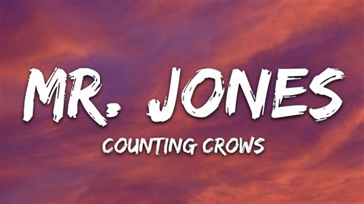 Counting Crows - Mr. Jones (Lyrics) | Max Knowlton