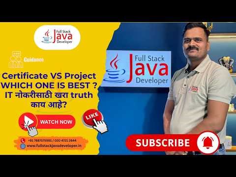 Certificate vs Project — IT नोकरीसाठी कोणता best आहे?