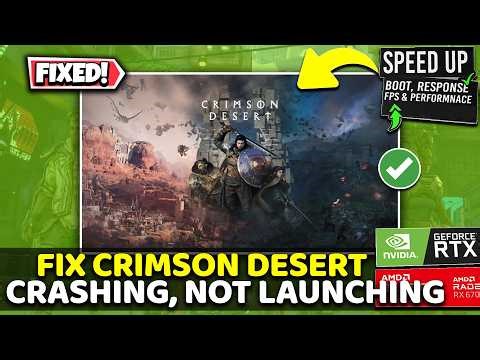 Fix Crimson Desert Crashing & Not Launching on PC (100% Working Solutions) 🚀