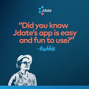 Join Jdate today and meet Jewish singles on an app that’s not a pain in the tuchus to use. | Jdate