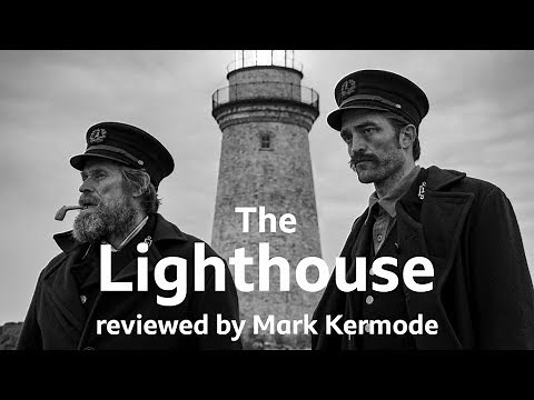 The Lighthouse reviewed by Mark Kermode