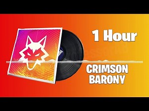 Fortnite Crimson Barony Song Lobby Music 1 Hour Version! | Chapter 6 Season 2 - Lawless