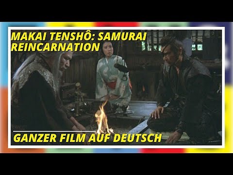 Makai tenshô: Samurai Reincarnation | Action | Ganzer Film auf Deutsch