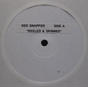 Red Snapper - Reeled And Skinned