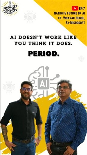 AI Doesn’t Work Like You Think. Period. ft. Vinayak Hegde