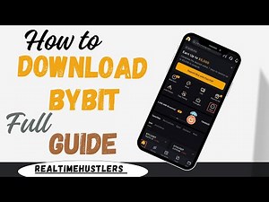 How To Download ByBit: Full Guide