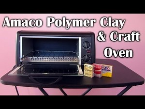 Amaco Polymer Clay & Craft Oven (Info, Demo & Review)