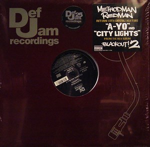 Method Man & Redman - A-Yo / City Lights