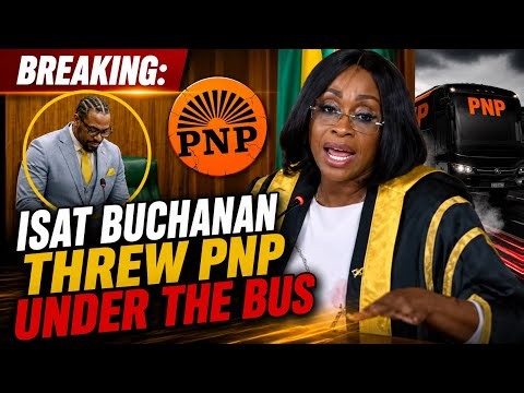 🚨 BREAKING: Isat Buchanan Defends Juliet Holness Against PNP Hooligans