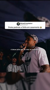 Dreka pedindo Sofia em casamento #batalhaderima | Rimas Compilation HD | Facebook