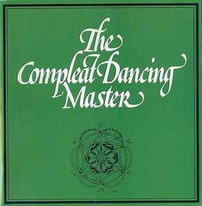 Ashley Hutchings & John Kirkpatrick - The Compleat Dancing Master
