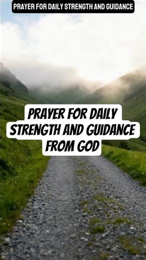 Prayer for Daily Strength and Guidance from God