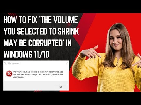 How to Fix 'The Volume You Selected to Shrink May Be Corrupted' in Windows 11/10