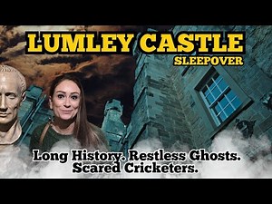 A Night at Lumley Castle 👻 Haunting History & the Ghosts That Terrified International Cricketers