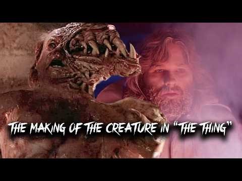 Creating the Alien Creature in "The Thing" | Documentary