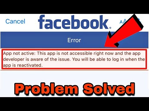 Facebook Fix App not active: This app is not accessible right now and the app developer Facebook