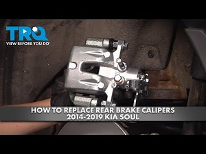 How to Replace Rear Brake Calipers 2014-2019 Kia Soul