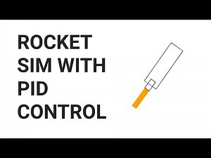 TVC Rocket PID Simulation Walkthrough
