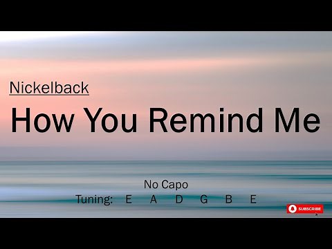 How You Remind Me - Nickelback | Chords and Lyrics