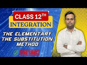 Class 12 Integration | Elementary & Substitution Method | Concept + PYQ #faheemsir