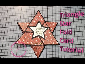 Triangle Star Fold Card- Tutorial
