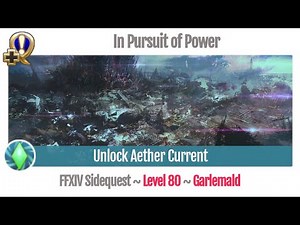 FFXIV Unlock Aether Current - In Pursuit of Power - Endwalker