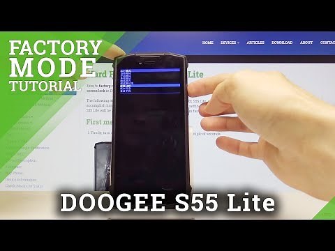 Master Reset DOOGEE S55 Lite - Reset through the Factory Mode / Bypass Screen Lock