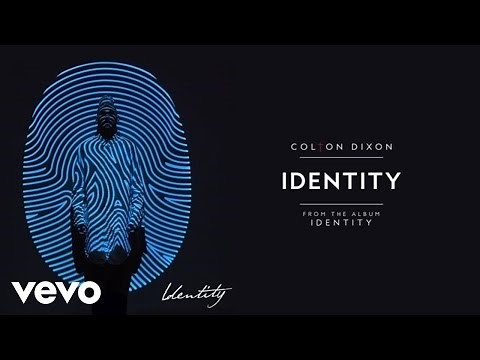 Colton Dixon - Identity (Audio)