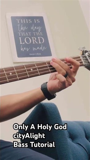 Only A Holy God - cityAlight (bass tutorial) #guitar