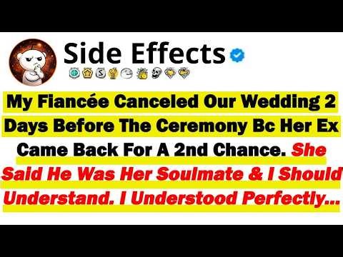 My Fiancée Canceled Our Wedding Two Days Before The Ceremony Bc Her Ex Came Back For A Second Ch