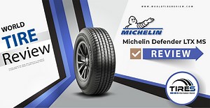Michelin Defender LTX M/S Tire Reviews | Updated 2025