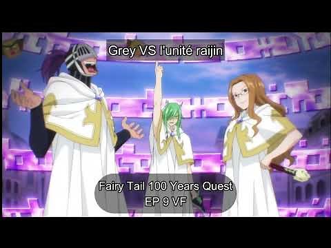 LA VF DE l'unité raijin ! Fairy Tail 100 Years Quest EP 10 VF