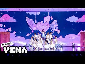 YENA(최예나) - '착하다는 말이 제일 싫어' Stage Video