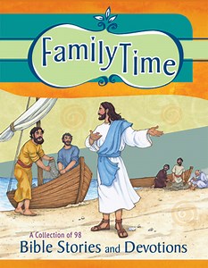 Family Time: A Collection of 98 Bible Stories and Devotions - Concordia Publishing House