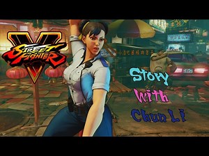 Street Fighter V story playthrough - Chun-Li