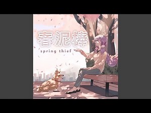 Spring Thief