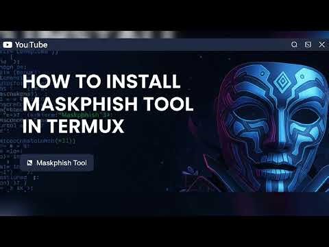 How to install Maskphish tool in Termux Step-by-Step Guide | #ethicalhacking #termux #termuxbird