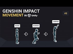Genshin Impact Movement in Unity | #3 - States and State Machines