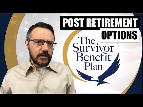 Post Military Retirement Survivor Benefit Program Options