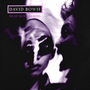 David Bowie - Dead Man Walking
