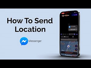 How To Send Location In Messenger?