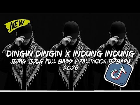 DJ DINGIN-DINGIN X INDUNG-INDUNG RASA SAYANG VIRAL TIKTOK TERBARU YANG KALIAN CARI